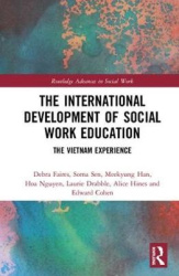 The International Development of Social Work Education - The Vietnam Experience