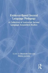Evidence-Based Second Language Pedagogy - A Collection of Instructed Second Language Acquisition Studies
