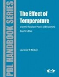Effect of Temperature and other Factors on Plastics and Elastomers