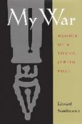 My War - Memoir of a Young Jewish Poet