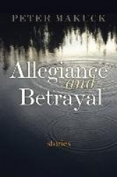 Allegiance and Betrayal - Stories