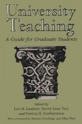 University Teaching - A Guide for Graduate Students