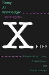 Deny All Knowledge - Reading the X-Files