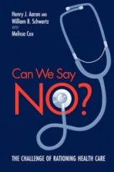 Can We Say No? - The Challenge of Rationing Health Care
