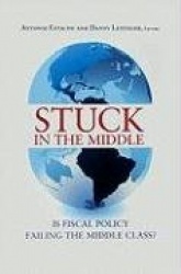 Stuck in the Middle - Is Fiscal Policy Failing the Middle Class?