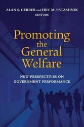Promoting the General Welfare - New Perspectives on Government Performance