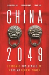 China 2049 - Economic Challenges of a Rising Global Power