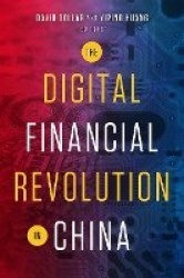 The Digital Financial Revolution in China