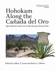 Hohokam Along the Cañada Del Oro - Specialized Land Use at the Rooney Ranch Site