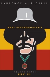 Nazi Psychoanalysis V3 - Volume III: Psy Fi