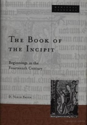 Book of the Incipit - Beginnings in the Fourteenth Century
