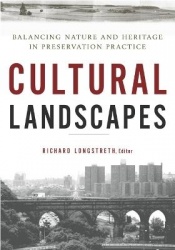 Cultural Landscapes - Balancing Nature and Heritage in Preservation Practice