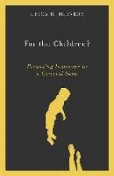 For the Children? - Protecting Innocence in a Carceral State