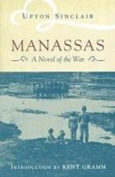 Manassas - A Novel of the Civil War