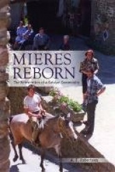 Mieres Reborn - The Reinvention of a Catalan Community