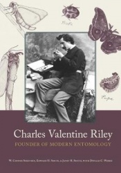 Charles Valentine Riley - Founder of Modern Entomology