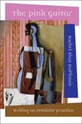 The Pink Guitar - Writing As Feminist Practice
