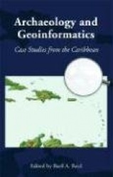 Archaeology and Geoinformatics - Case Studies from the Caribbean