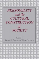 Personality and the Cultural Construction of Society