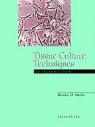 Tissue Culture Techniques - An Introduction
