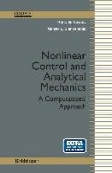 Nonlinear Control and Analytical Mechanics - A Computational Approach