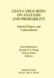 Gian-Carlo Rota on Analysis and Probability - Selected Papers and Commentaries