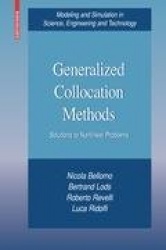 Generalized Collocation Methods - Solutions to Nonlinear Problems