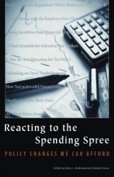Reacting to the Spending Spree - Policy Changes We Can Afford