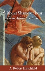 Without Shame or Fear - From Adam to Christ