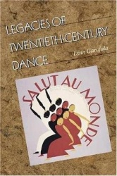 Legacies of Twentieth-Century Dance