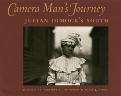Camera Man's Journey - Julian Dimock's South