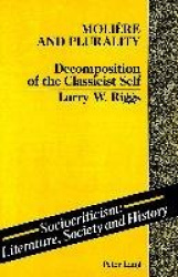 Moliaere and Plurality - Decomposition of the Classicist Self