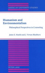 Humanism and Environmentalism - Philosophical Perspectives in Counseling