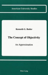 The Concept of Objectivity - An Approximation