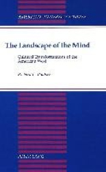 The Landscape of the Mind - Cultural Transformations of the American West