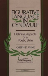 Figurative Language in Cynewulf - Defining Aspects of a Poetic Style