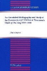An Annotated Bibliography and Study of the Contemporary Criticism of Tennyson's Idylls of the King: 1859-1886