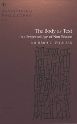 The Body as Text - In a Perpetual Age of Non-Reason
