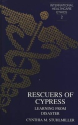 Rescuers of Cypress - Learning from Disaster