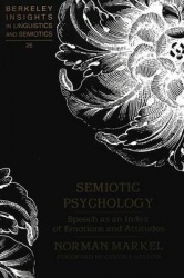 Semiotic Psychology - Speech as an Index of Emotions and Attitudes