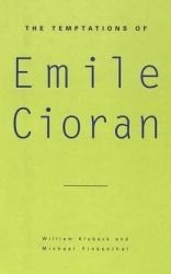 The Temptations of Emile Cioran
