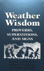 Weather Wisdom - Proverbs, Superstitions, and Signs