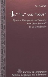 Je, Il, and Vous - Narrator, Protagonist, and Narratee from Jean Santeuil to A La Recherche