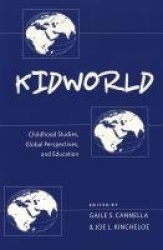 Kidworld - Childhood Studies, Global Perspectives, and Education