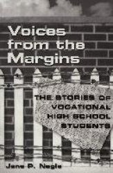 Voices from the Margins - The Stories of Vocational High School Students