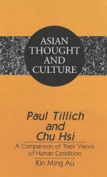 Paul Tillich and Chu Hsi - A Comparison of Their Views of Human Condition