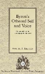 Byron's Othered Self and Voice - Contextualizing the Homographic Signature