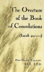 The Overture of the Book of Consolations - Isaiah 40:1-11