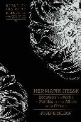 Hermann Hesse - Between the Perils of Politics and the Allure of the Orient