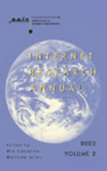 Internet Research Annual - Selected Papers from the Association of Internet Researchers Conference 2003, Volume 2